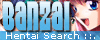 Banzai Hentai Search